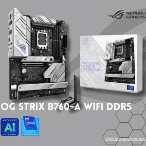 ROG STRIX B760-A WIFI DDR5