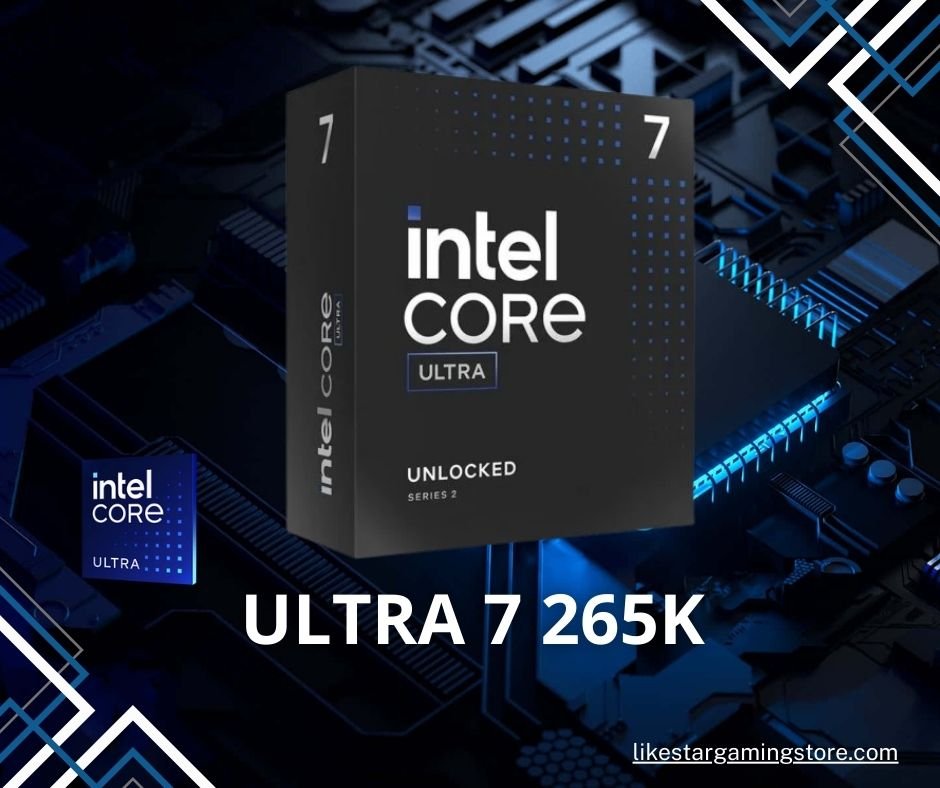 INTEL ULTRA 7 265K