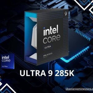 INTEL ULTRA 9 285K